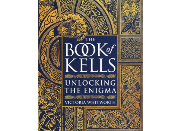 The Book of Kells: Unlocking the Enigma